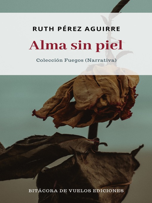 Title details for Alma sin piel by Ruth Pérez Aguirre - Available
